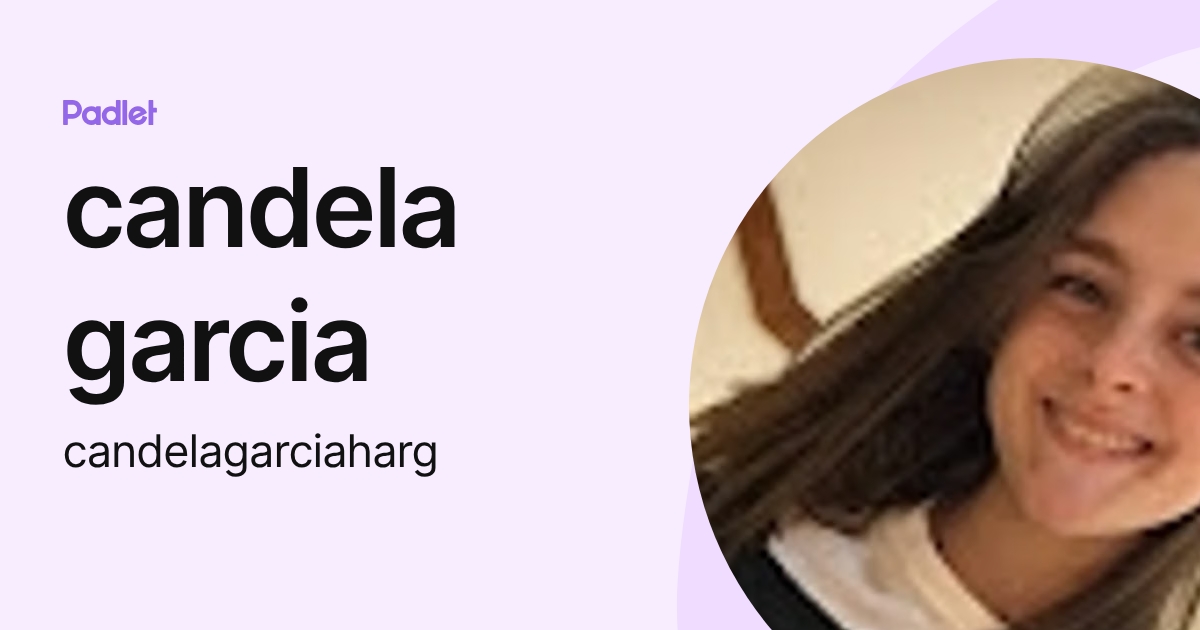 candela garcia (candelagarciaharg) profile | Padlet