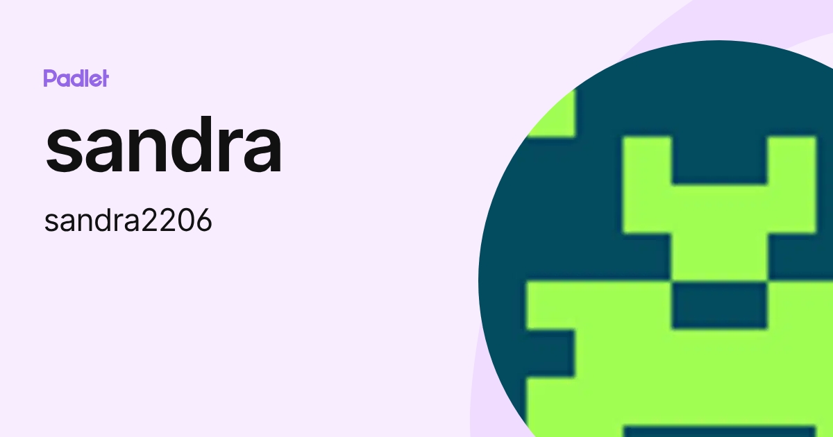 sandra (sandra2206) profile | Padlet