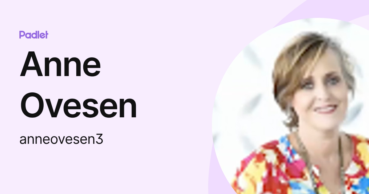 Anne Ovesen (anneovesen3) profile | Padlet