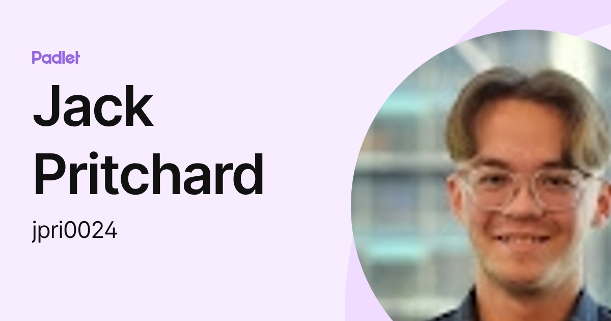 Jack Pritchard (jpri0024) profile | Padlet