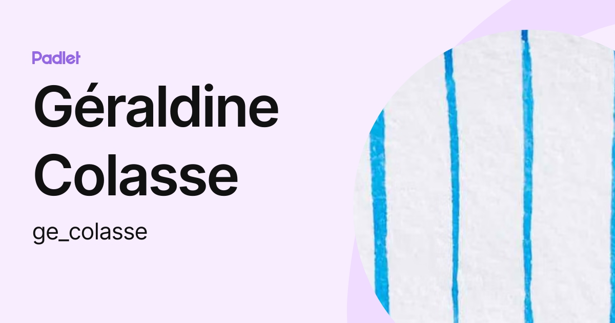Géraldine Colasse (ge_colasse) profile | Padlet