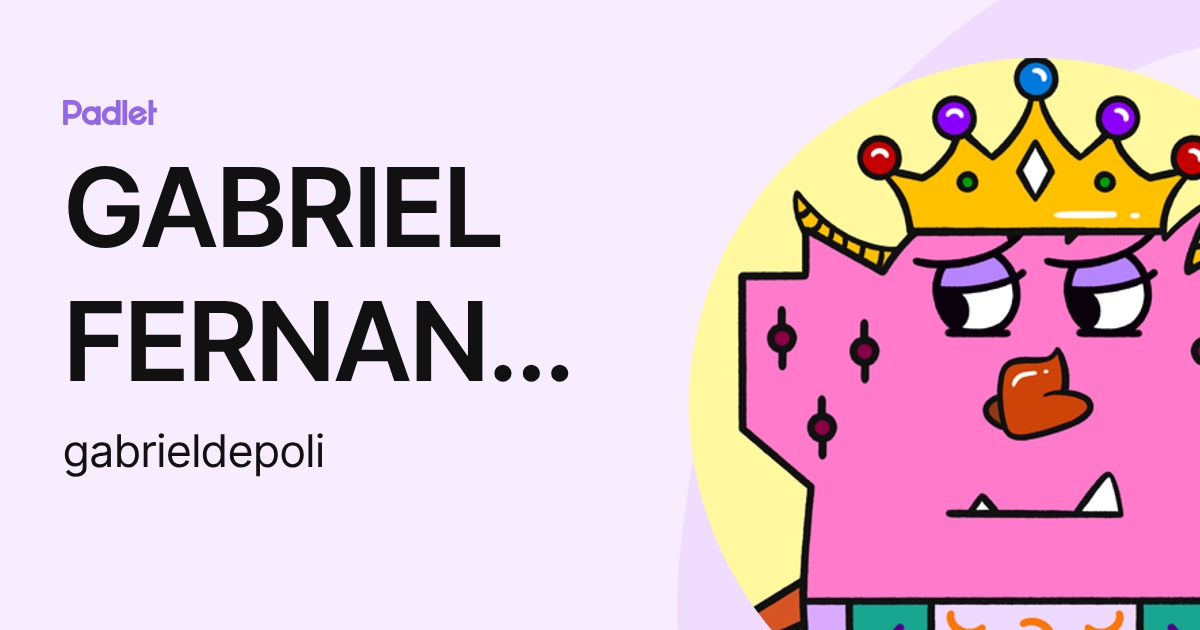 GABRIEL FERNANDES DEPOLI (gabrieldepoli) profile | Padlet