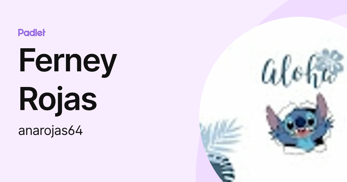 Ferney Rojas (anarojas64) profile | Padlet