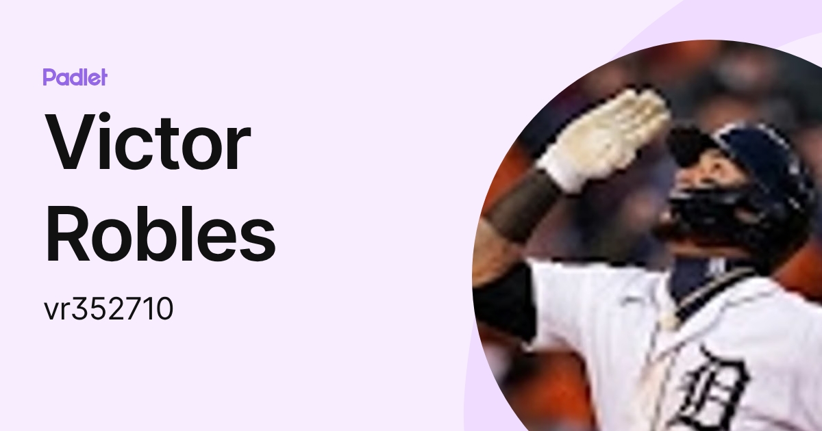 Victor Robles (vr352710) profile | Padlet