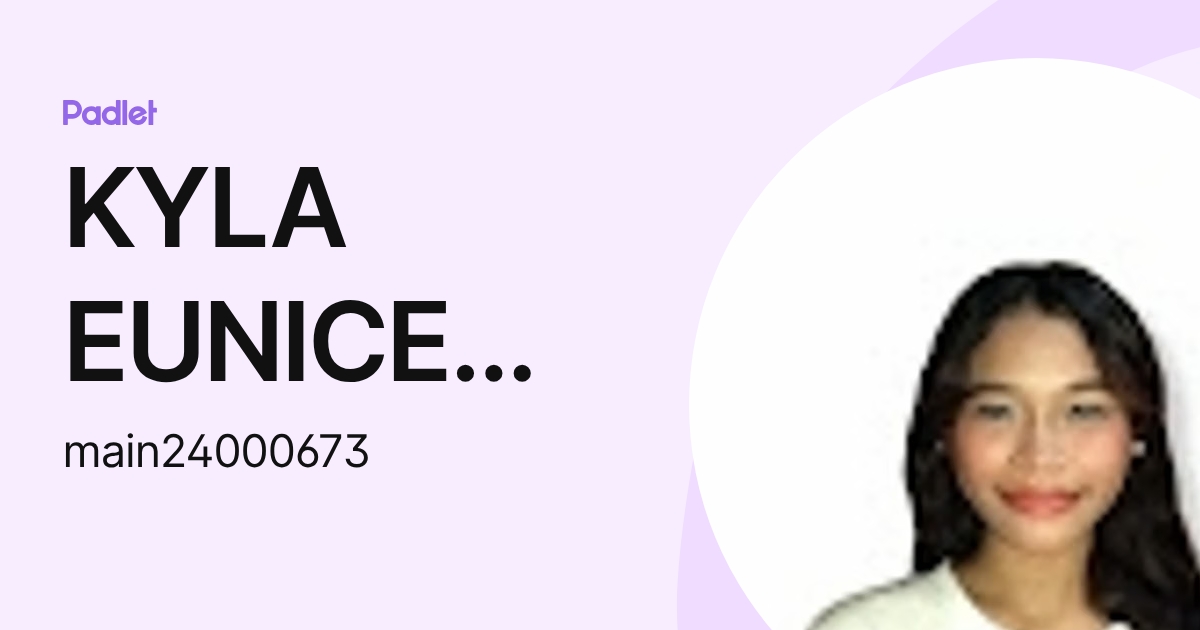 KYLA EUNICE JACABAN (main24000673) profile | Padlet