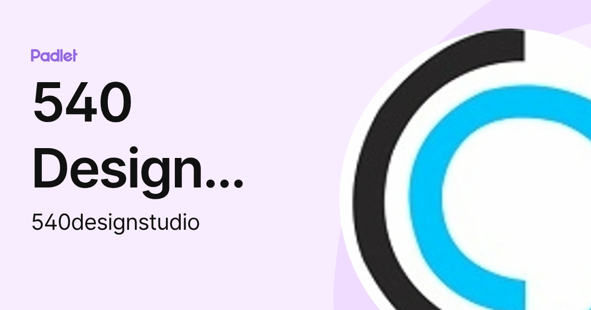 540 Design Studio (540designstudio) profile | Padlet