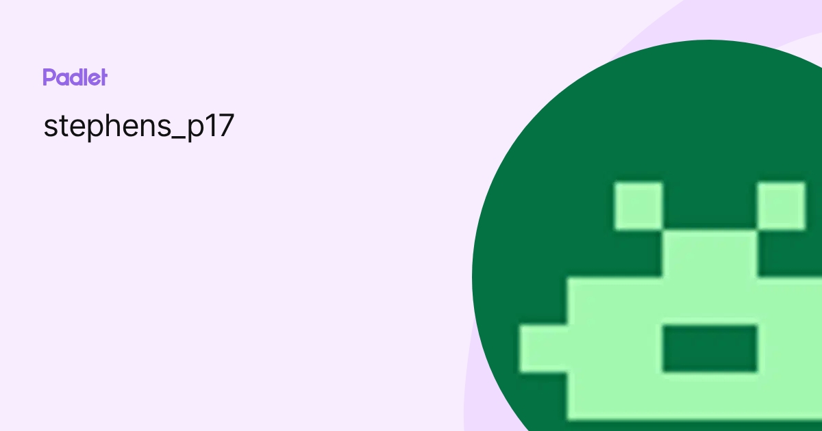 stephens_p17 profile | Padlet