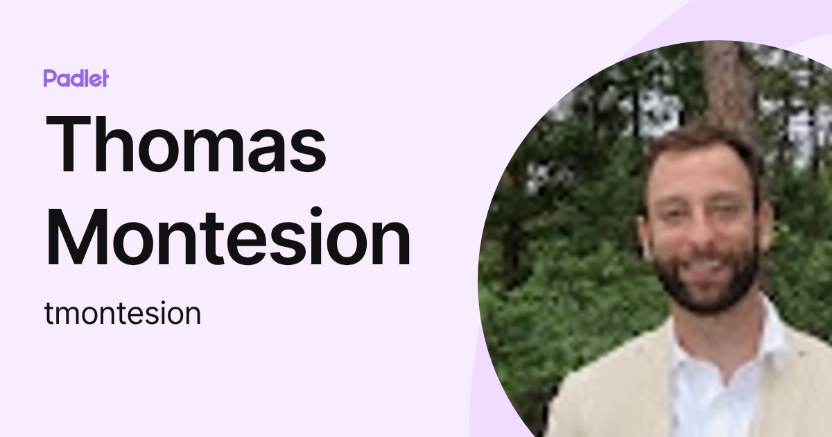 Thomas Montesion (tmontesion) profile | Padlet
