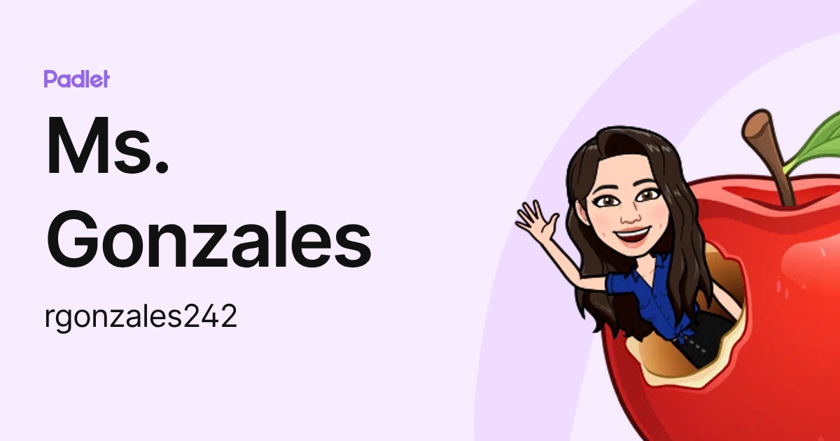 Ms. Gonzales (rgonzales242) profile | Padlet
