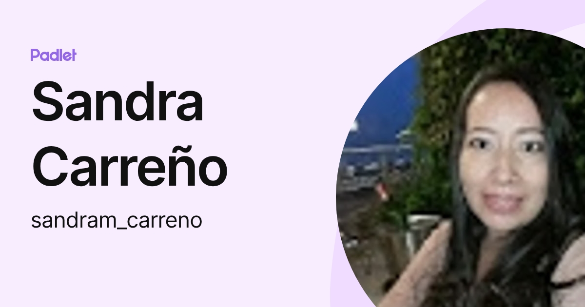 Sandra Carreño (sandram_carreno) profile | Padlet