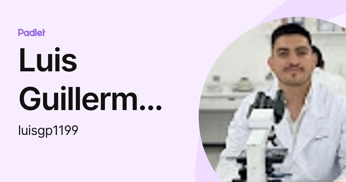 Luis Guillermo Parra lopez (luisgp1199) profile | Padlet