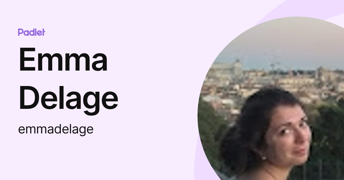 Emma Delage (emmadelage) profile | Padlet