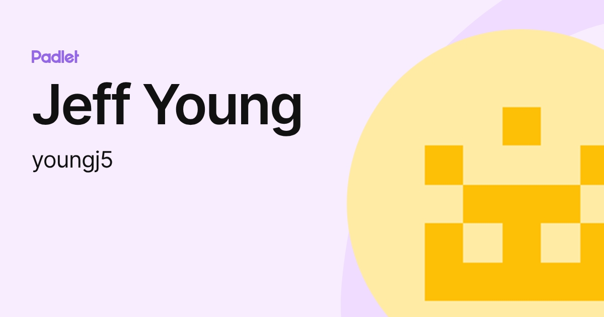Jeff Young (youngj5) profile | Padlet
