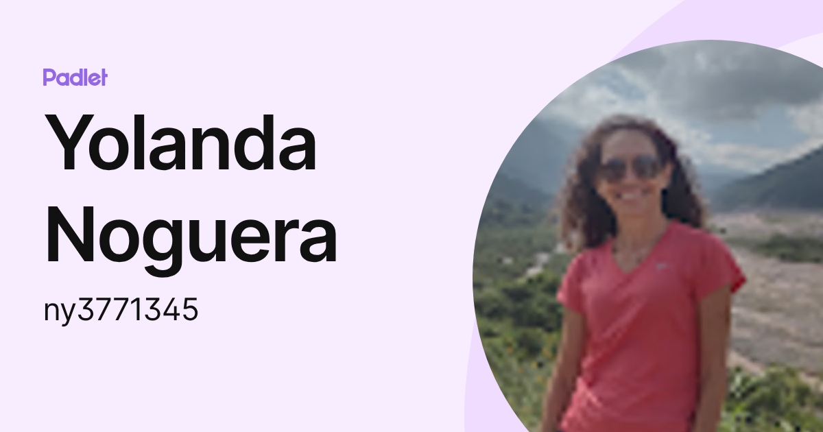 Yolanda Noguera (ny3771345) profile | Padlet