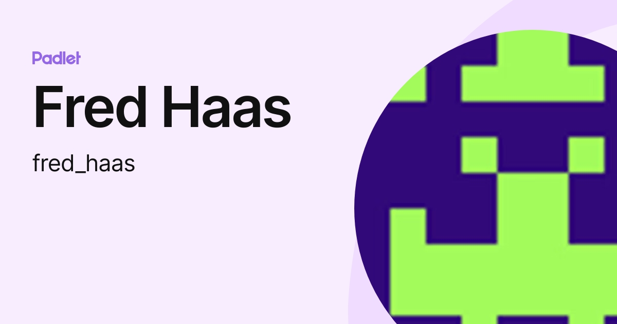 Fred Haas (fred_haas) profile | Padlet