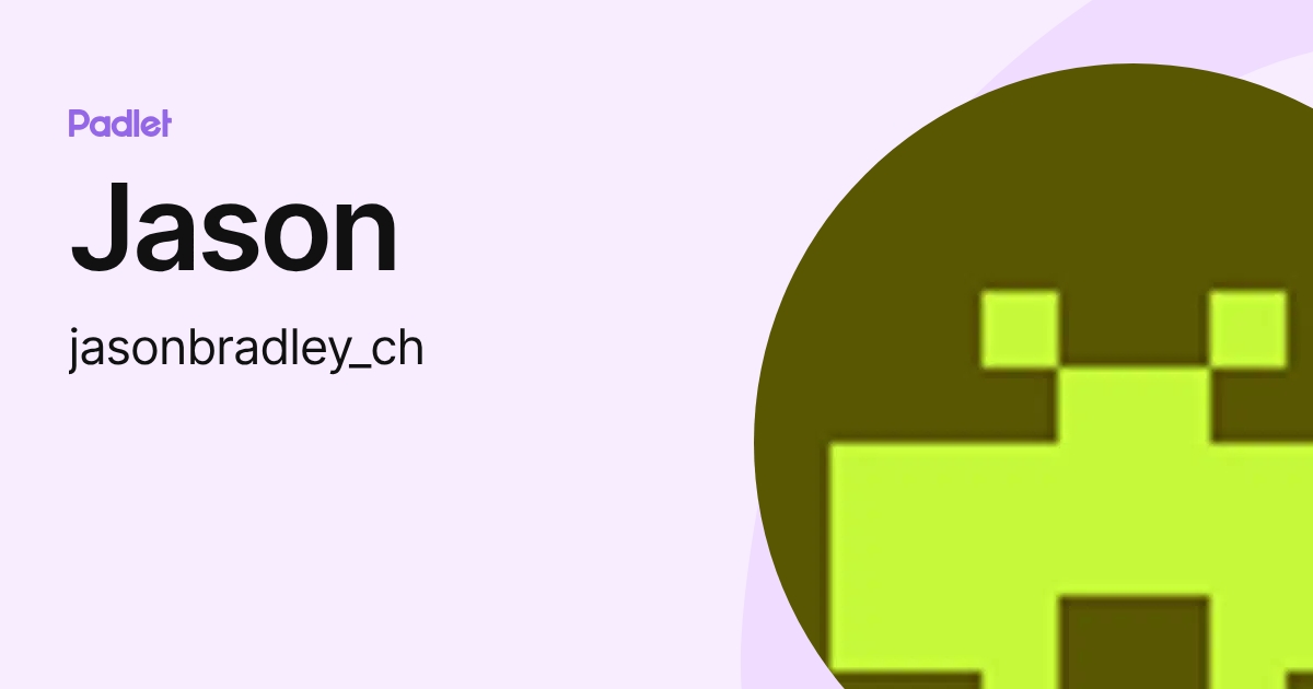 Jason (jasonbradley_ch) profile | Padlet