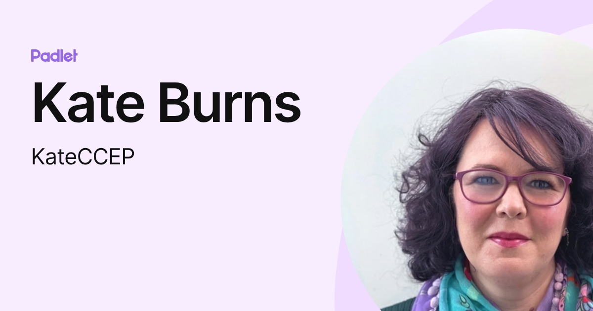 Kate Burns (KateCCEP) profile | Padlet