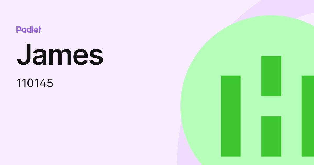 James (110145) profile | Padlet