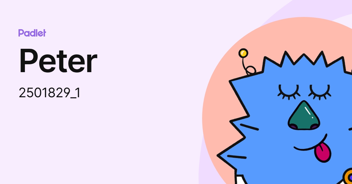 Peter (2501829_1) profile | Padlet