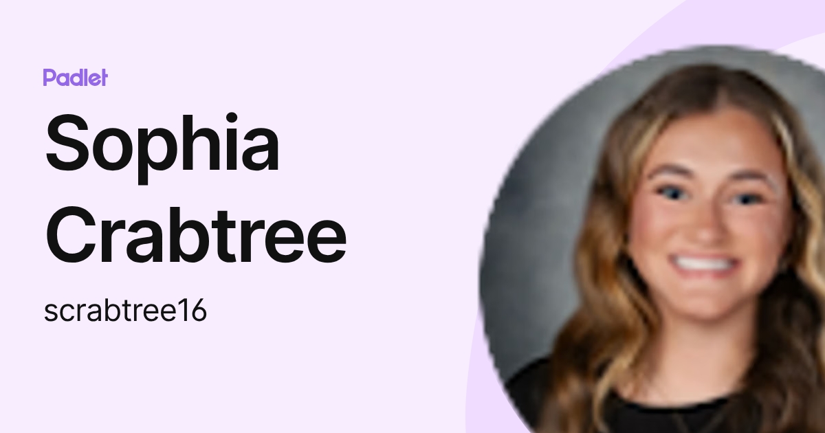 Sophia Crabtree (scrabtree16) profile | Padlet