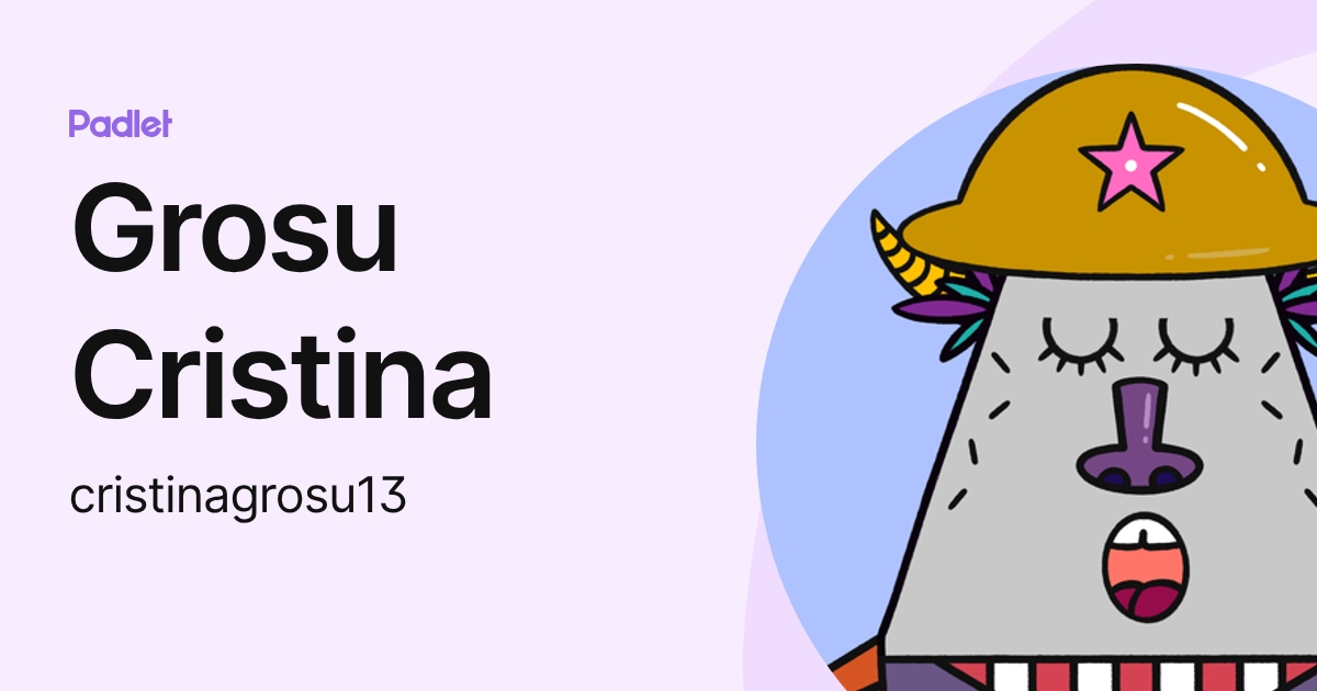 Grosu Cristina (cristinagrosu13) profile | Padlet