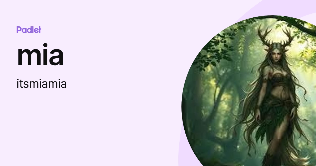 mia (itsmiamia) profile | Padlet