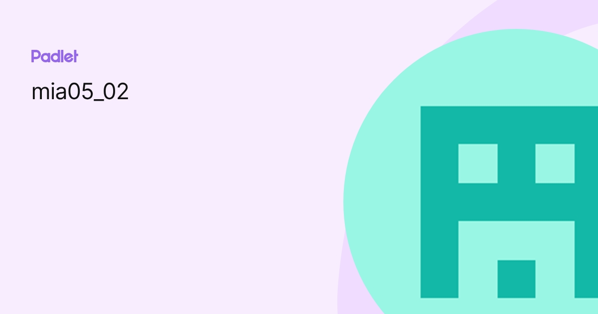 mia05_02 profile | Padlet