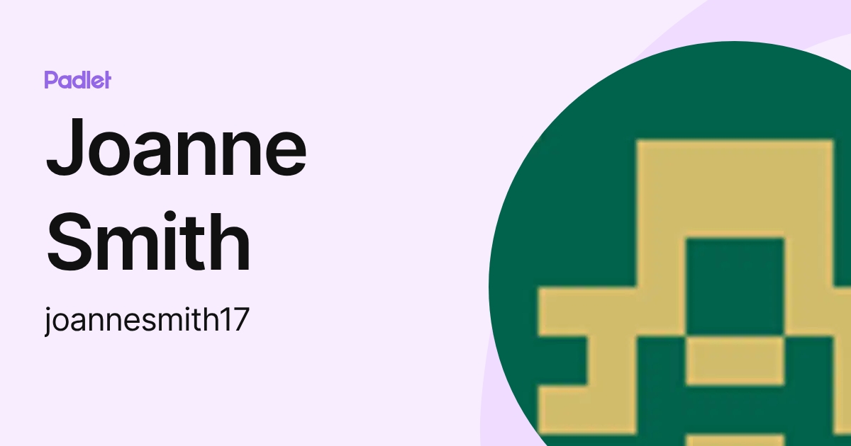 Joanne Smith (joannesmith17) profile | Padlet