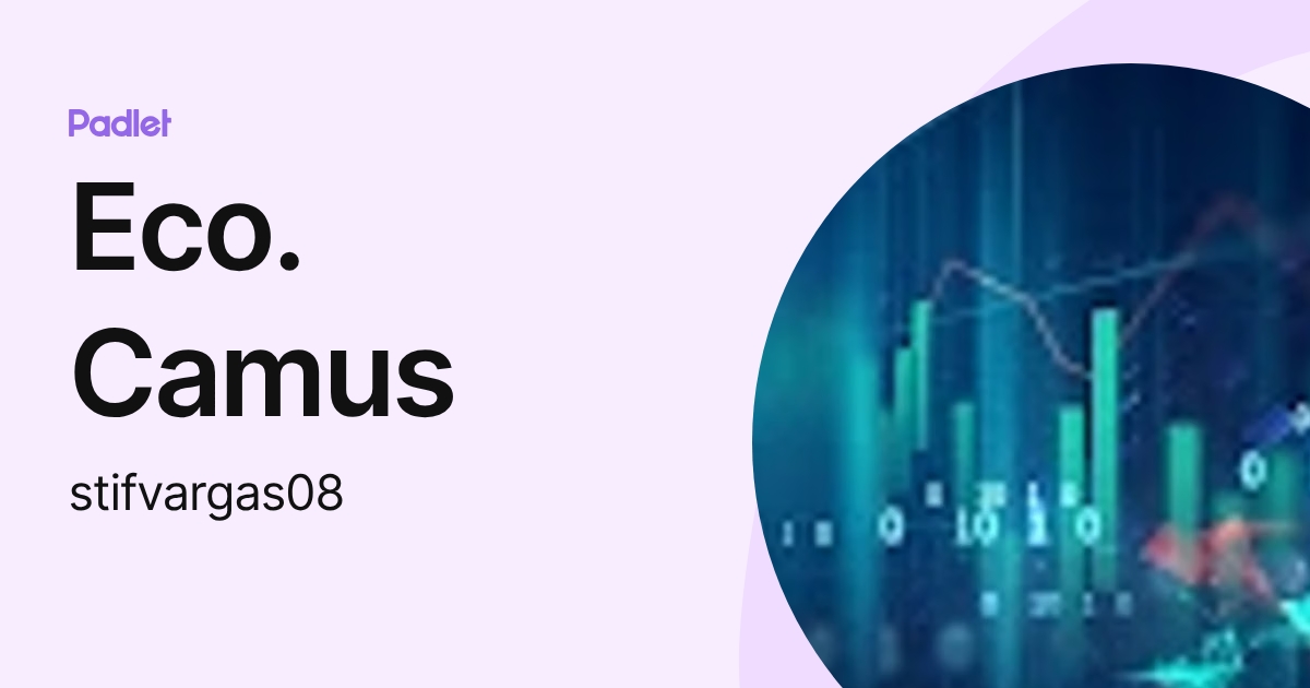 Eco. Camus (stifvargas08) profile | Padlet