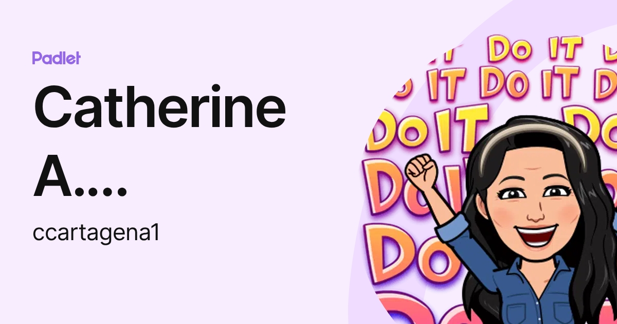 Catherine A. Cartagena (ccartagena1) profile | Padlet