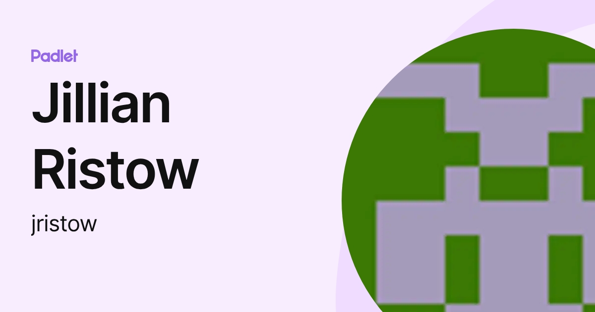 John Ristow Jillian Ristow (jristow) profile | Padlet