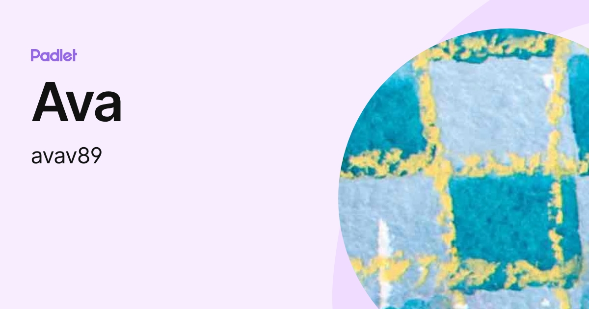 Ava (avav89) profile | Padlet