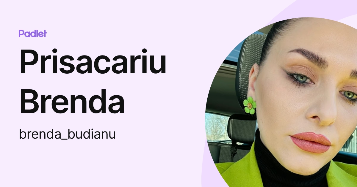 Prisacariu Brenda (brenda_budianu) profile | Padlet