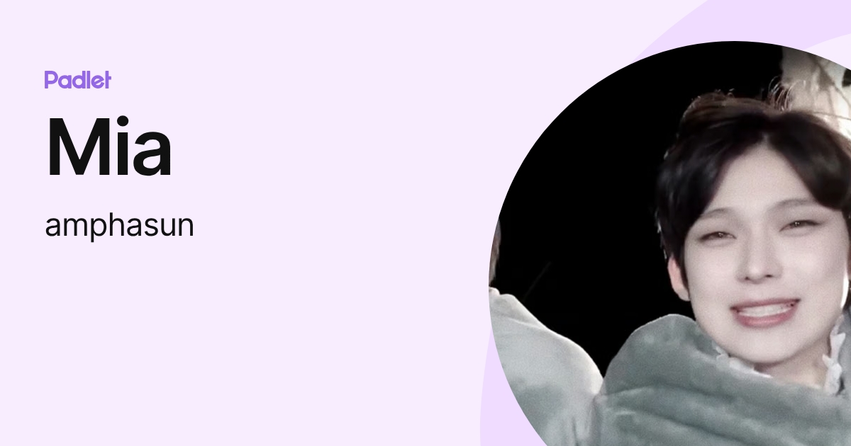 Mia (mmmiazi) profile | Padlet