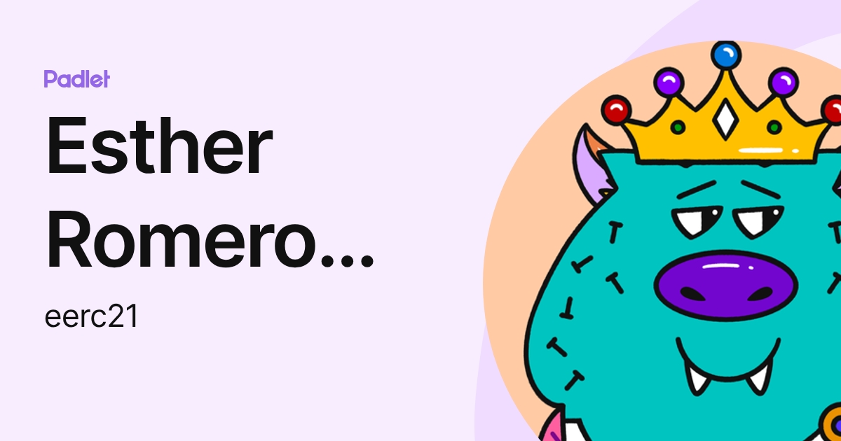Esther Romero Caballero (eerc21) profile | Padlet