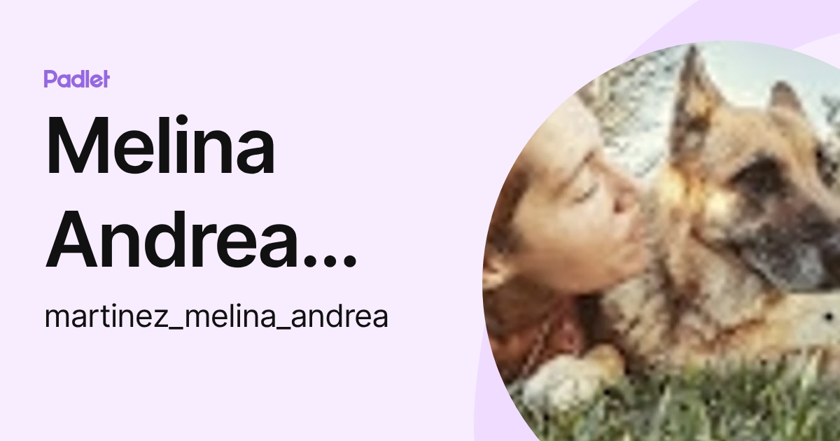Melina Andrea Martinez (martinez_melina_andrea) profile | Padlet
