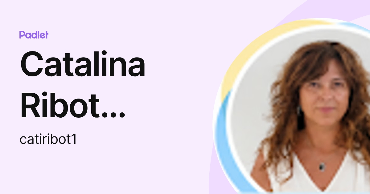 Catalina Ribot Mayol (catiribot1) profile | Padlet