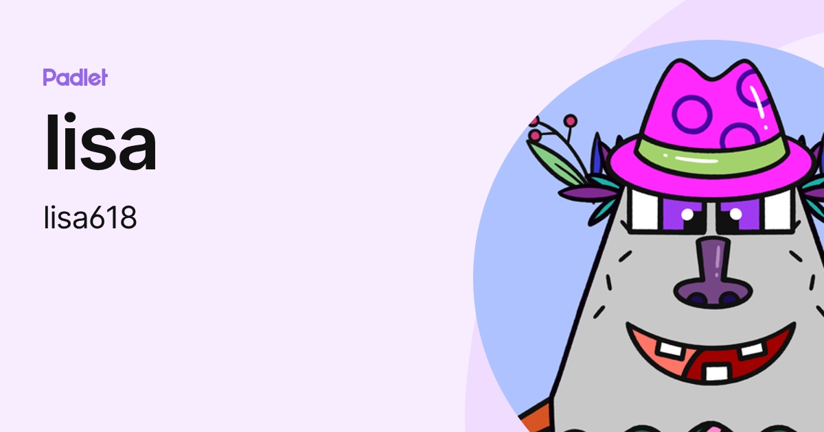 lisa (lisa618) profile | Padlet