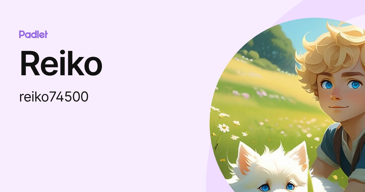Reiko (reiko74500) profile | Padlet