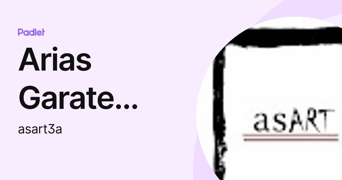 Arias Garate Rainhart 3a (asart3a) profile | Padlet