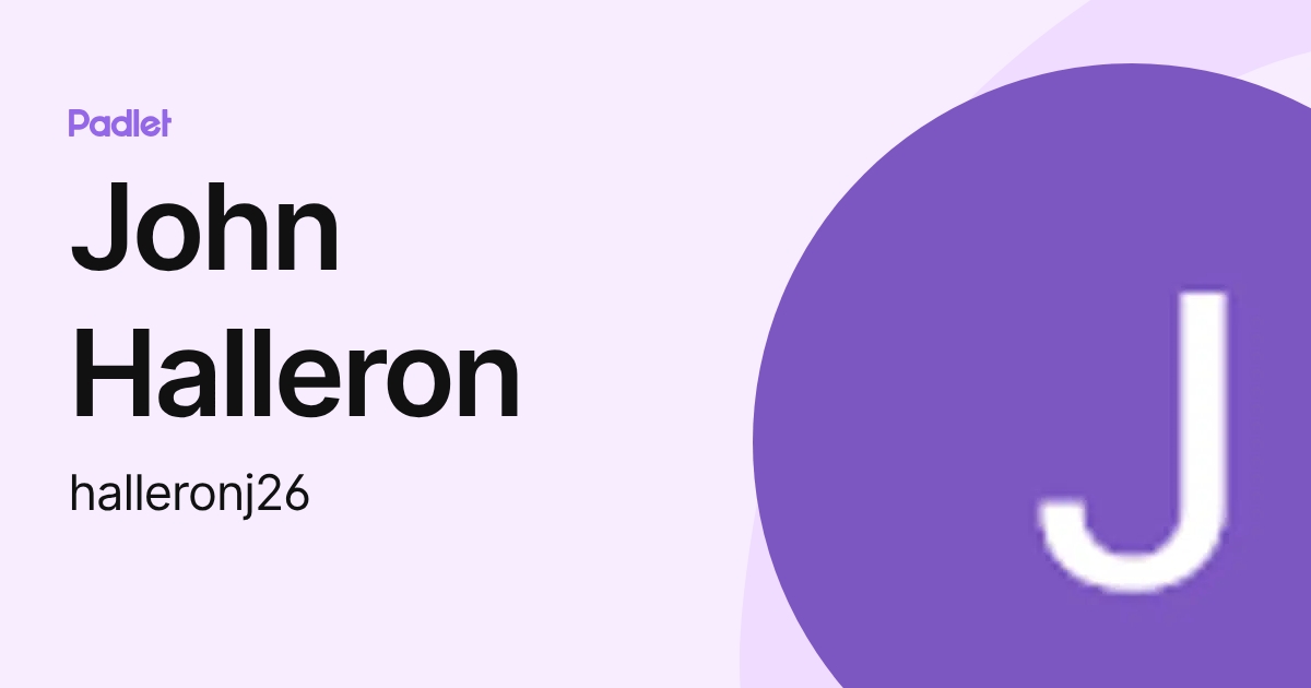 John Halleron (halleronj26) profile | Padlet