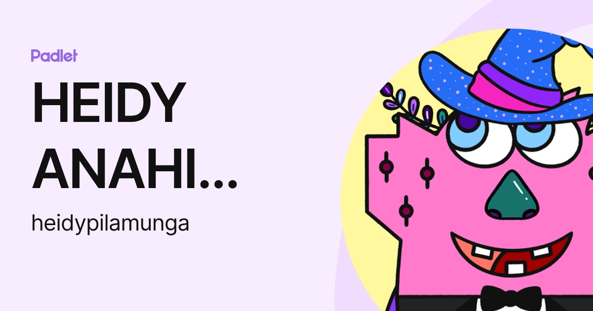 HEIDY ANAHI PILAMUNGA TITUAÑA (heidypilamunga) profile | Padlet
