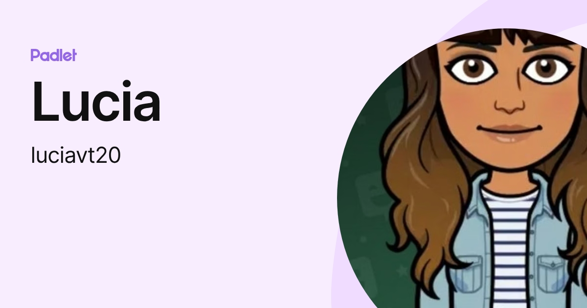 Lucia (luciavt20) profile | Padlet