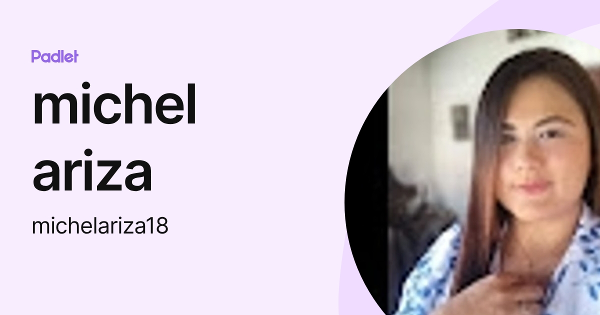 michel ariza (michelariza18) profile | Padlet