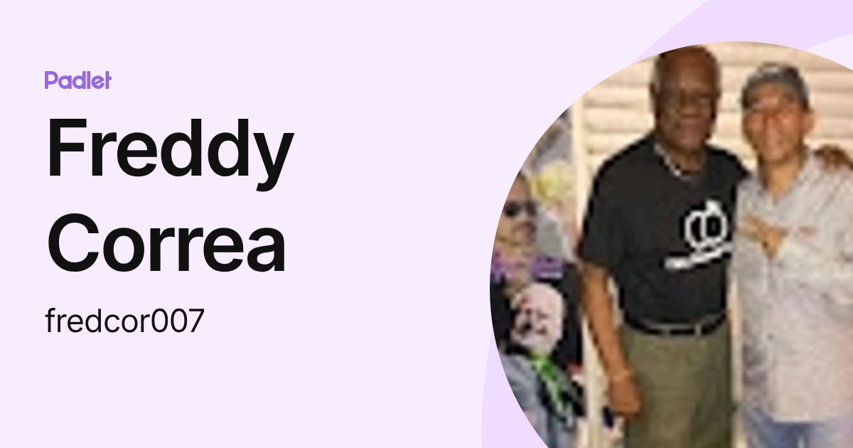Freddy Correa (fredcor007) profile | Padlet