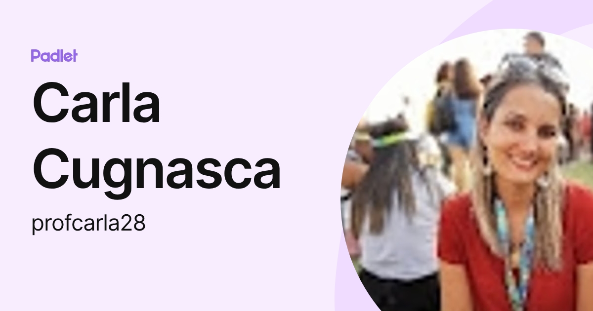 Carla Cugnasca (profcarla28) profile | Padlet