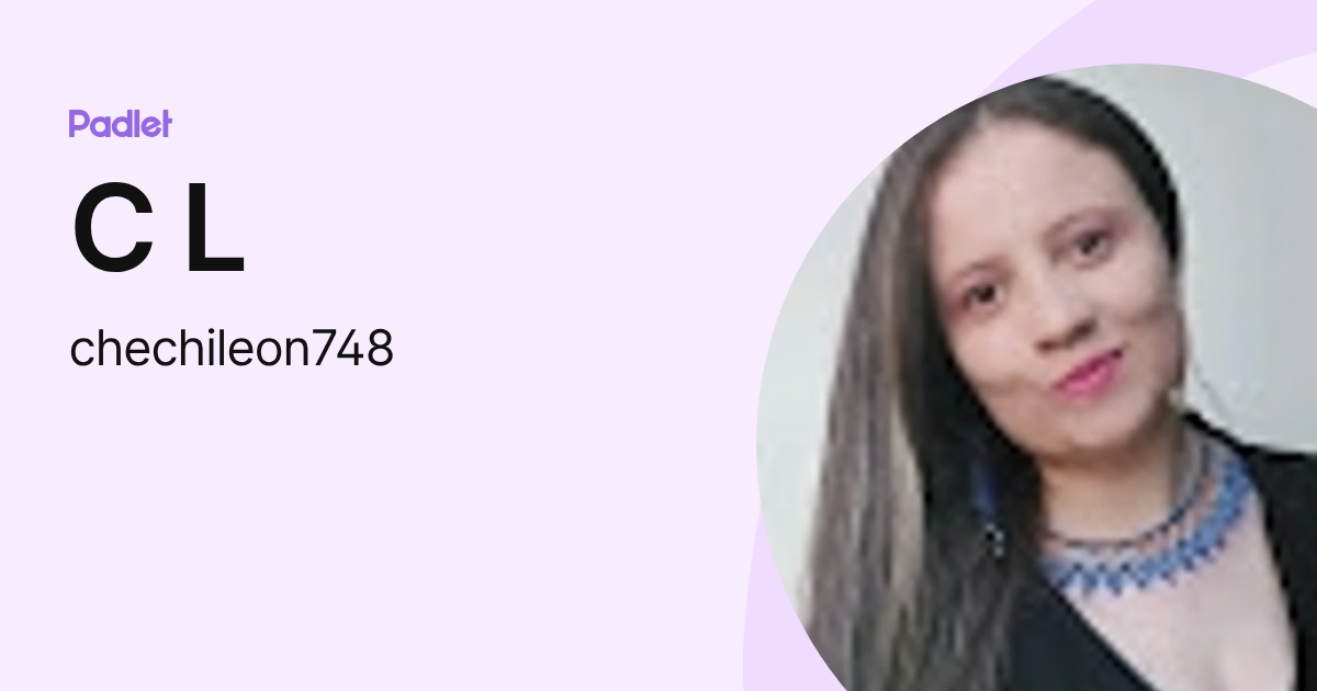 C L (chechileon748) profile | Padlet