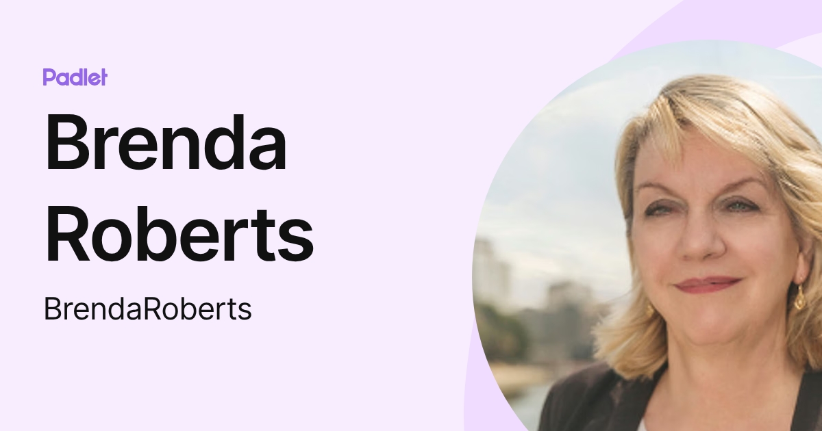 Brenda Roberts (BrendaRoberts) profile | Padlet