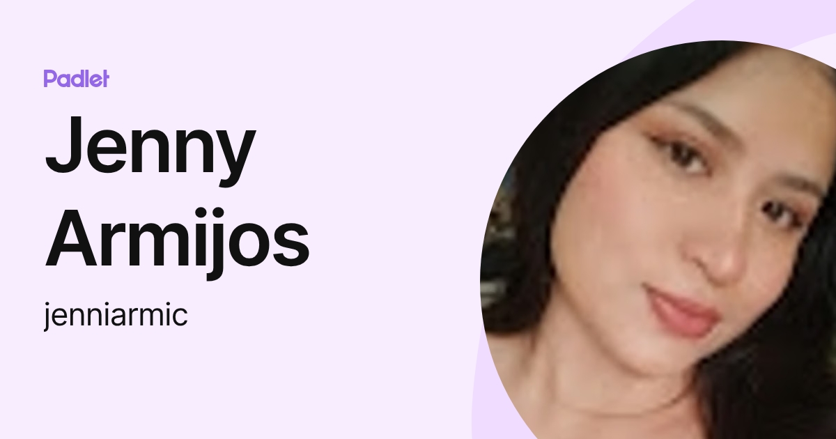 Jenny Armijos (jenniarmic) profile | Padlet