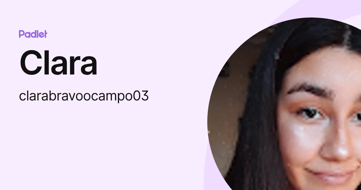Clara (clarabravoocampo03) profile | Padlet